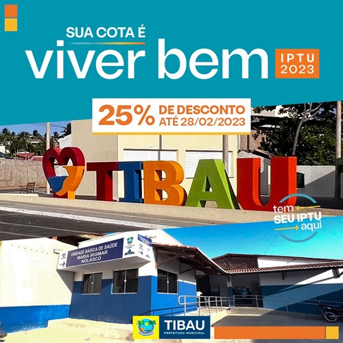 Tibau lança campanha de IPTU 2023 com desconto de 25%