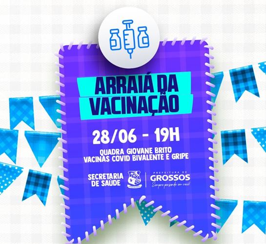 Prefeitura realiza “Arraiá da vacinação” contra Covid e gripe nesta quarta (28)